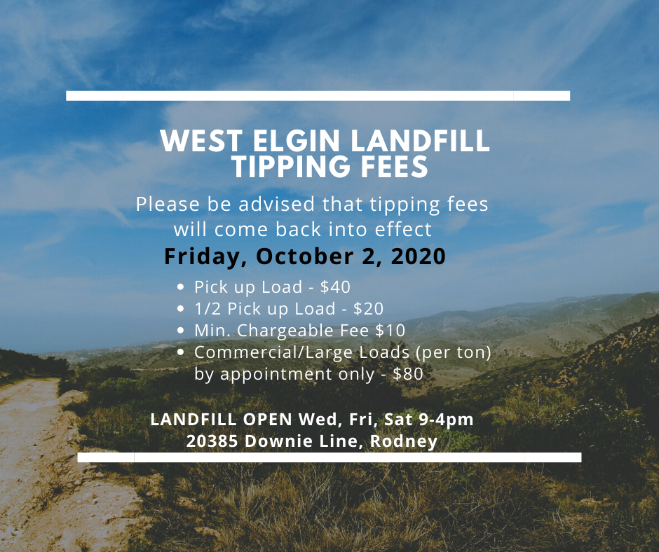 Landfill Tipping Fees Resume Oct 2 2020 Municipality Of West Elgin